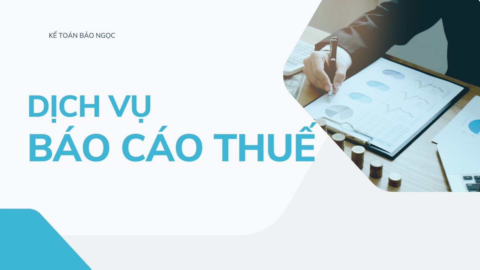 Dịch vụ báo cáo thuế Quý